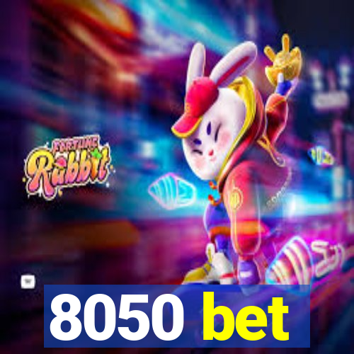 8050 bet